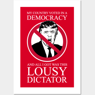 Trump - Lousy Dictator Posters and Art